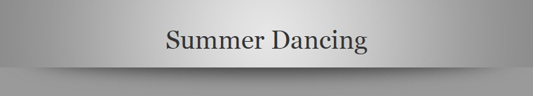 Summer Dancing